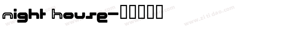 Night House字体转换